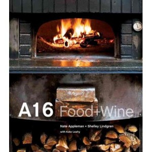 A16 Food + Wine Cookbook