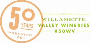 Willamette Valley Wineries Association 50 Years